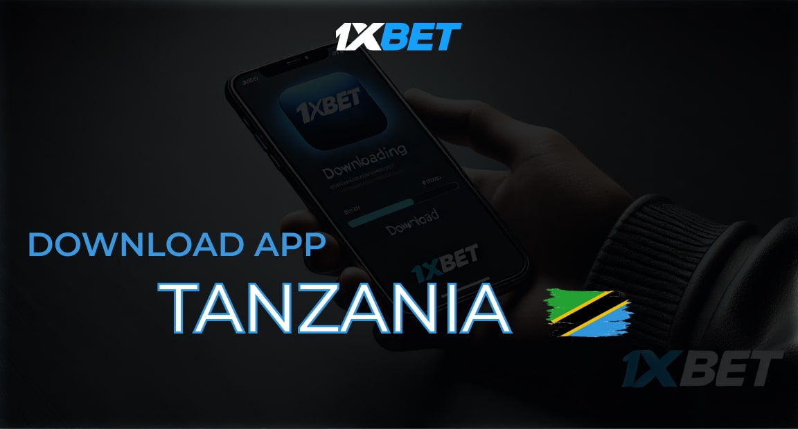 1xbet App Download Tanzania